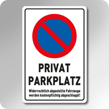 Schilder | Schild Privatparkplatz 2