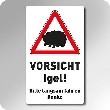 Schilder | Schild Vorsicht Igel