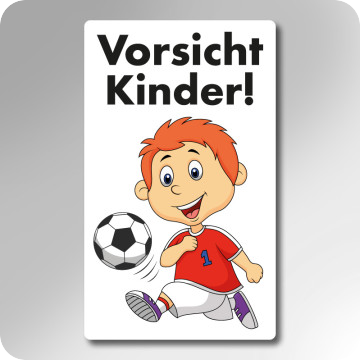 Schilder | Schild Vorsicht Kinder Fussball