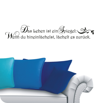 Bild zu Wandtattoo Das Leben ist ein Spiegel...