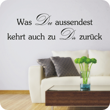 Bild zu Wandtattoo Was Du aussendest...