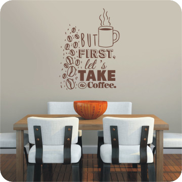 Bild zu Wandtattoo but first let's take a coffee
