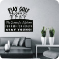 Wandtattoos | Wandtattoo Play Golf stay Young!