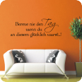 Wandtattoo Bereue nie den Tag... - Bild 2