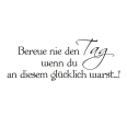 Wandtattoo Bereue nie den Tag... - Bild 3