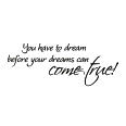 Wandtattoo You have to dream... - Bild 3